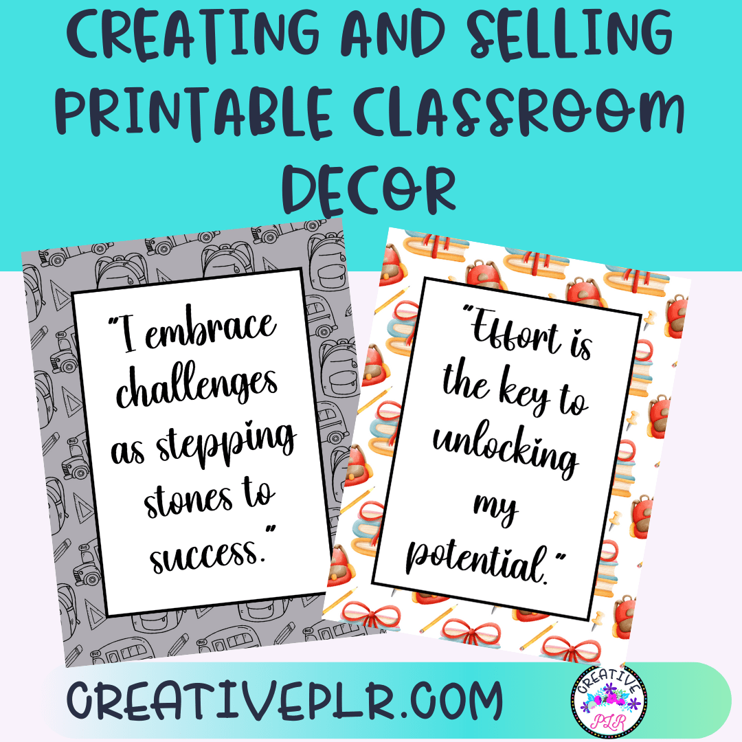 Creating and Selling Printable Classroom Decor - Creative PLR