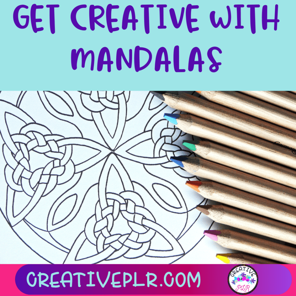 Get Creative with Mandalas