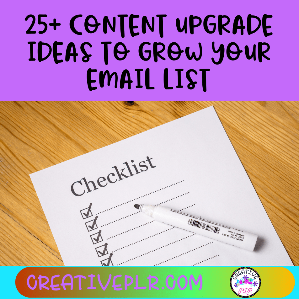 25+ Content Upgrade Ideas to Grow Your Email List