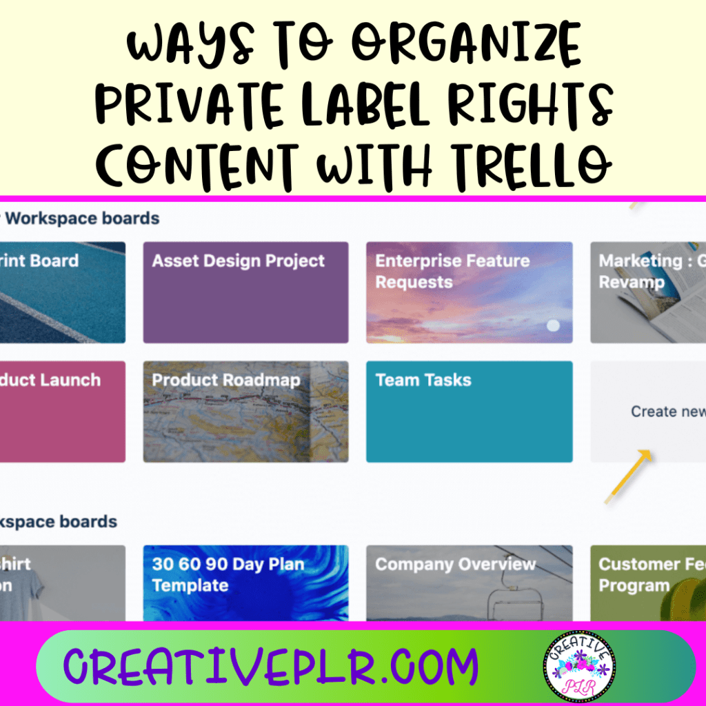 Ways to Organize Private Label Rights Content with Trello