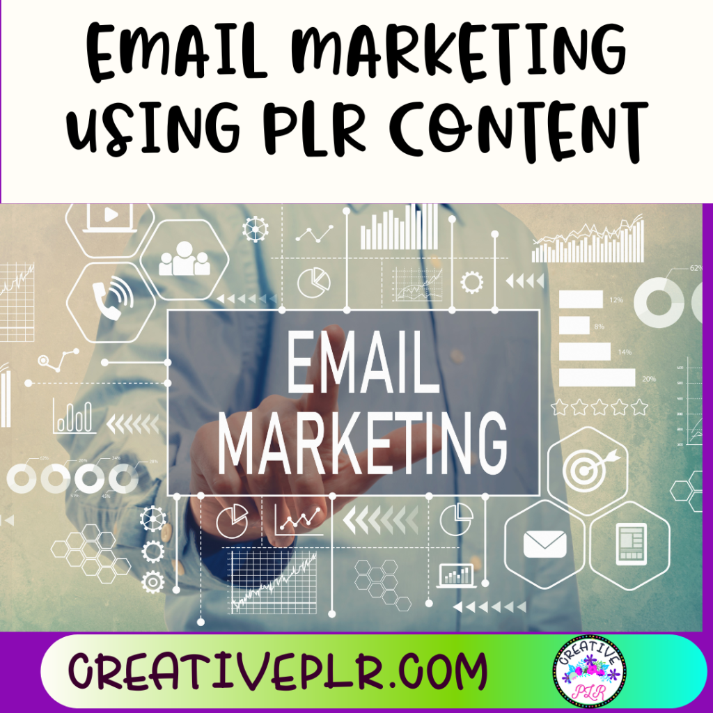 Email Marketing Using PLR Content