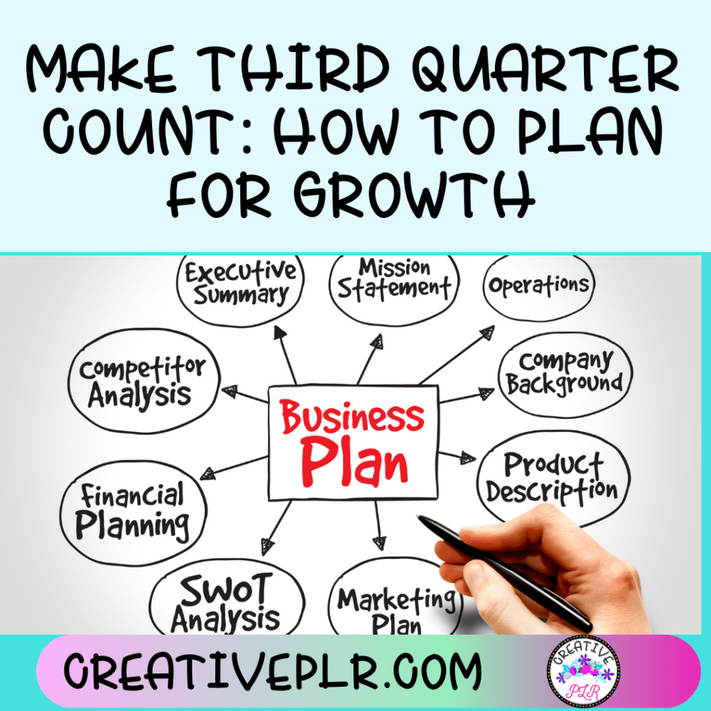 Make Third Quarter Count: How to Plan for Growth