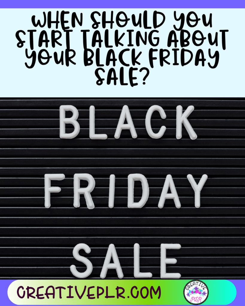 When Should You Start Talking About Your Black Friday Sale?